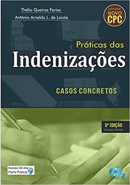 Prática Das Indenizações Casos Concretos 3 Ed 2018