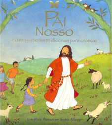 Pai Nosso e Outras Orações Tradicionais para Crianças