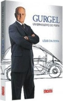 Um Brasileiro De Fibra Gurgel