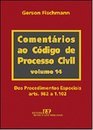 Comentários ao Código de Processo Civil - vol. 14