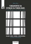 Fundamentos da extinção da punibilidade: um estudo da história do direito penal luso-brasileiro