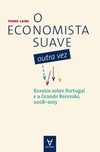 O economista suave outra vez: ensaios sobre Portugal e a Grande Recessão, 2008-2013
