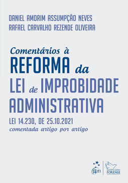 Comentários à reforma da lei de improbidade administrativa
