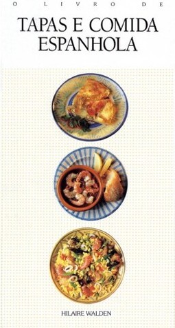 O livro de tapas e comida espanhola