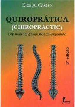 Quiroprática: Um Manual de Ajuste do Esqueleto