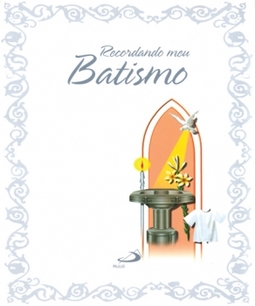 Recordando meu batismo