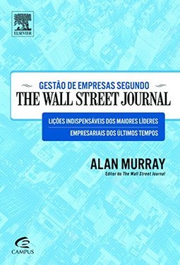 GESTAO DE EMPRESAS SEGUNDO THE WALL STREET JOURNAL