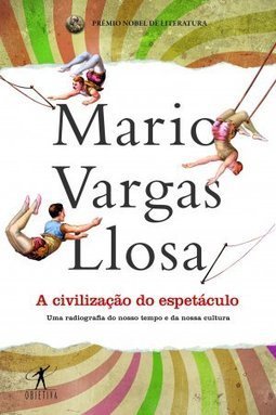 A CIVILIZACAO DO ESPETACULO