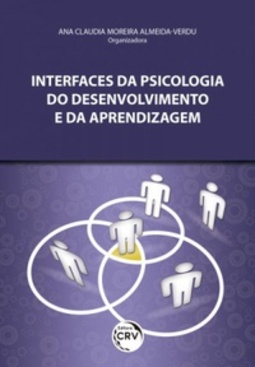Interfaces da Psicologia do Desenvolvimento e da Aprendizagem