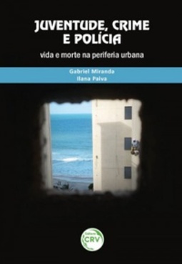 Juventude, Crime e Polícia
