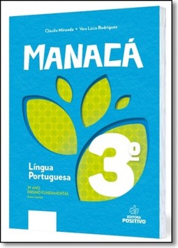 Manaca - Alfabetizacao E Letramento   3? Ano