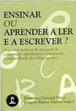 Ensinar Ou Aprender A Ler E A Escrever ?