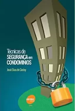 Tecnicas De Seguranca Em Condominios