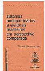 Sistemas Multipartidários e Eleitorais Brasileiros em Perspectiva...