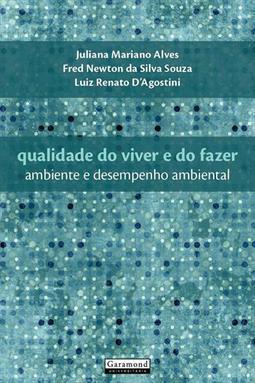 QUALIDADE DO VIVER E DO FAZER: AMBIENTE E...AMBIENTAL
