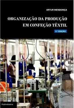 Organização da Produção em Confeção Têxtil