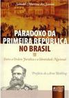 Paradoxo da Primeira Republica no Brasil