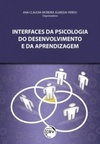 Interfaces da Psicologia do Desenvolvimento e da Aprendizagem