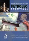 Comércio internacional de petróleo e derivados