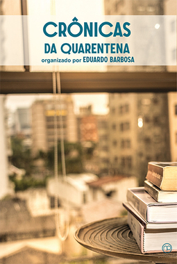 Crônicas da quarentena