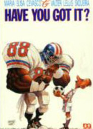 Have You Got It?