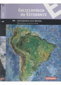 Geografia do Brasil (Enciclopédia do Estudante #11)