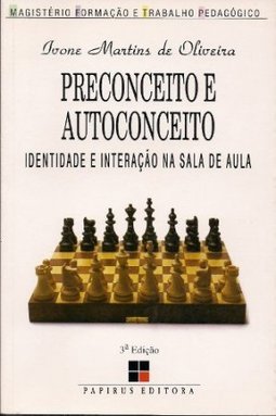 Preconceito e Autoconceito: Identidade e Interação na Sala de Aula