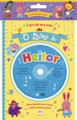 Cantando meu nome: O livro do Heitor