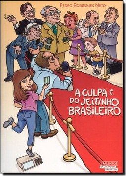 Culpa E Do Jeitinho Brasileiro, A