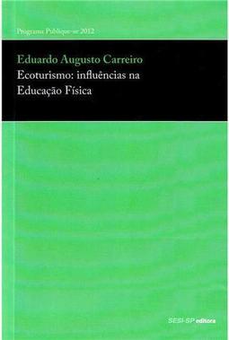 Ecoturismo: Influências na Educação Física
