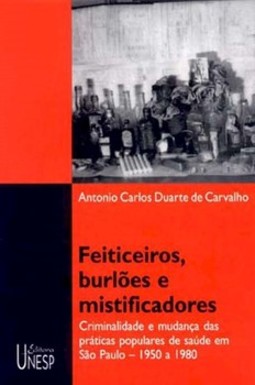 Feiticeiros, Burlões e Mistificadores