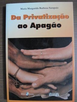 Da Privatização ao Apagão