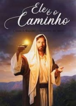 Ele é o Caminho