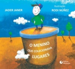 o menino que colecionava lugares