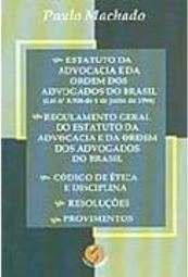 Estatuto da Advocacia e da Ordem dos Advogados do Brasil