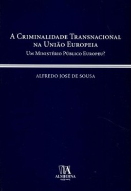 A criminalidade transnacional na União Europeia