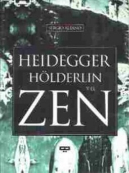 Heidegger Hölderlin y el Budismo Zen