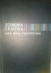 Economia Criativa (Anais do I Seminário de Economia Criativa)