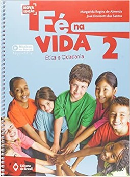 Fe Na Vida - Etica E Cidadania - 2? Ano