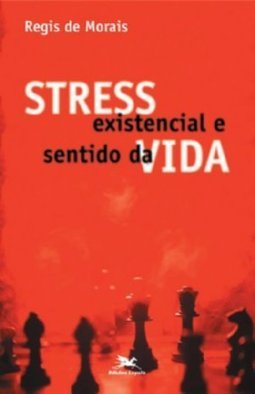 Stress Existencial e Sentido da Vida