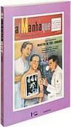 Almanhaque 1955, Segundo Semestre, ou, "Almanhaque d´ A Manha"