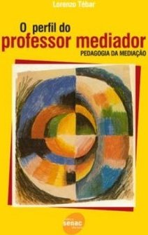 O PERFIL DO PROFESSOR MEDIADOR