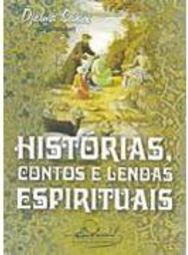 Histórias, Contos e Lendas Espirituais