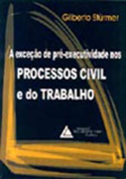 A exceção de pré-executividade nos processos civil e do trabalho