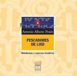 Pescadores de Lixo: Globalização e Empresas Brasileiras
