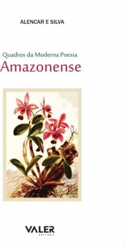 Quadros da moderna poesia amazonense