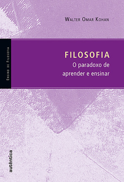 Filosofia: O paradoxo de aprender e ensinar
