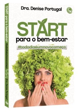 Start para o bem-estar: todo o dia é um novo começo