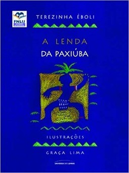 A lenda da paxiúba
