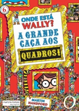 Onde está Wally?: A grande caça aos quadros